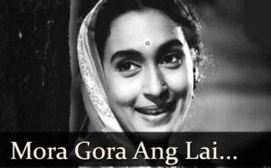 Mora Gora Ang Layle written by Gulzar saab